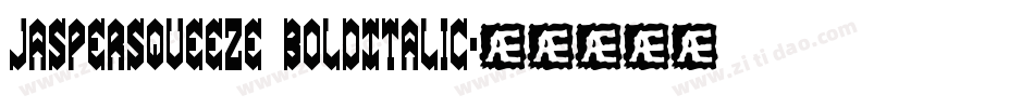 JasperSqueeze BoldItalic字体转换